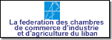 La federation des chambres de commerce, d'industrie et d'agriculture du liban